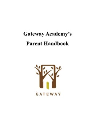 Gateway Academy Parent Handbook 2014