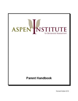Aspen Institute For Behavioral Assessment Parent Handbook 2010