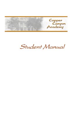 Copper Canyon Academy — Student Manual (February 2010)